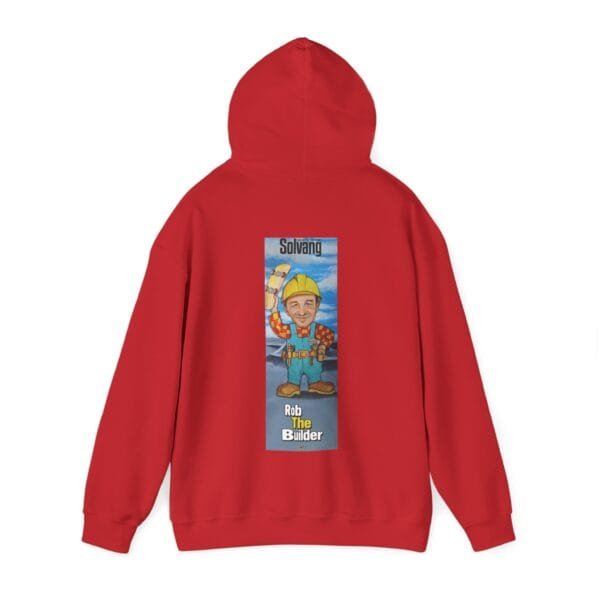 Rob The Builder Hooded Sweatshirt - Image 27