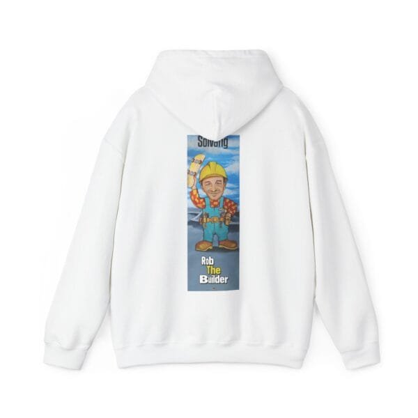 Rob The Builder Hooded Sweatshirt - Image 6