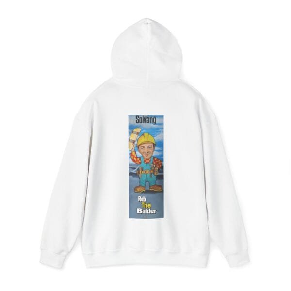 Rob The Builder Hooded Sweatshirt - Image 7